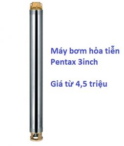 Báo giá máy bơm hỏa tiễn Pentax 3inch. 